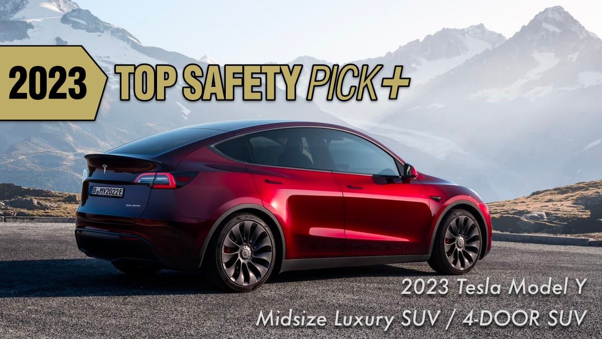Model Y was the 2023 Top Safety Pick+